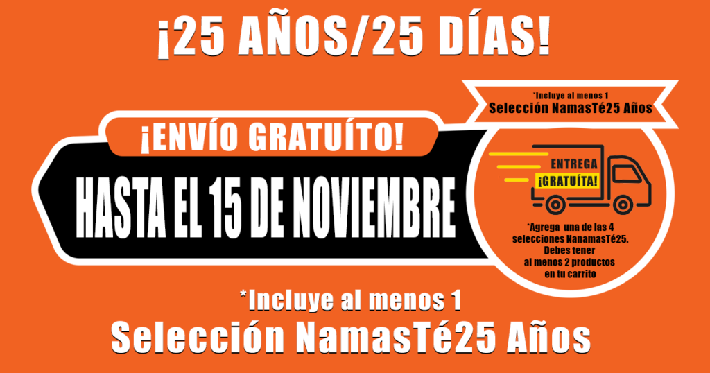 Envíos gratuitos NamasTé25 Años