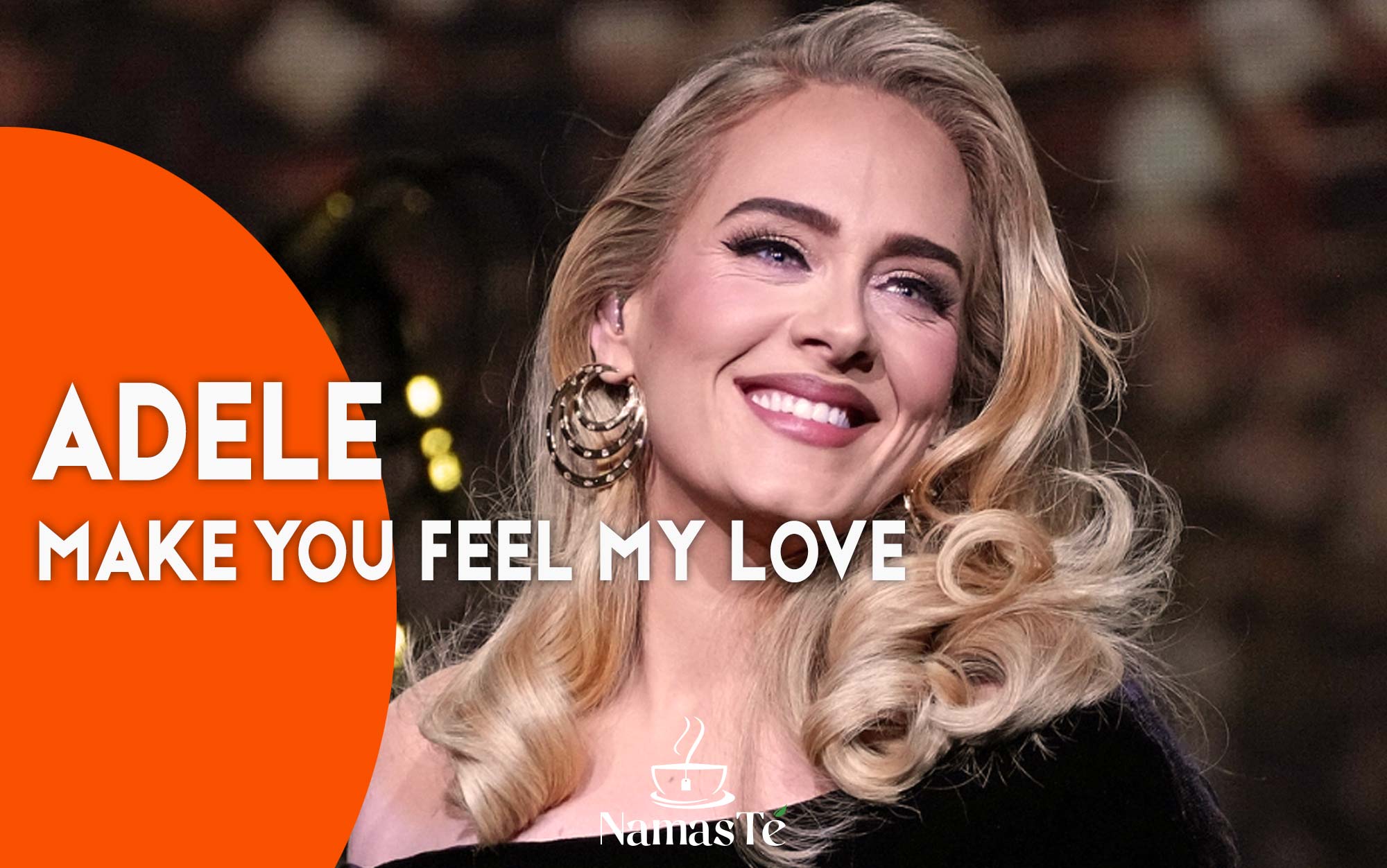 adele-make-you-feel-my-love Canciones de amor que saben quedarse Adele - Make You Feel My Love