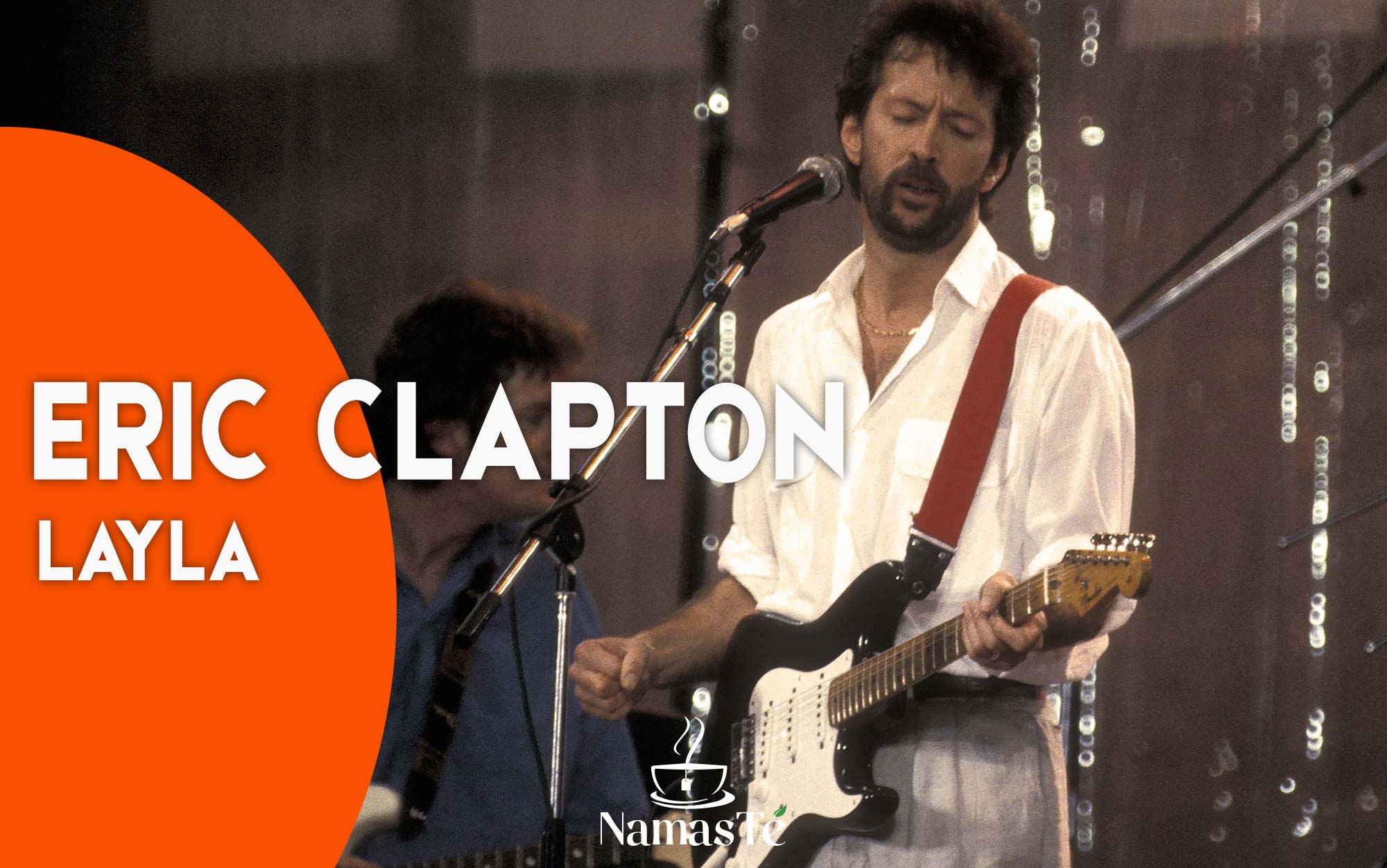 Canciones de amor que saben quedarse Eric Clapton - Layla