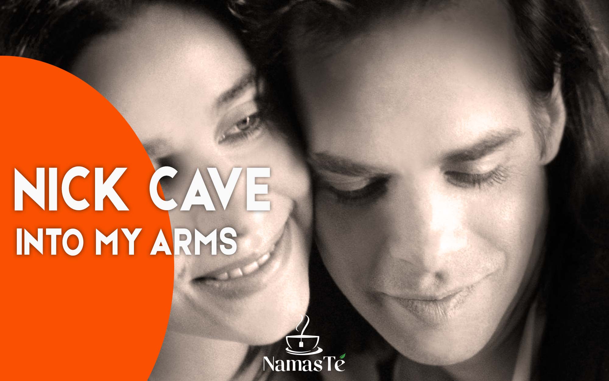 nick-cave-into-my-arms-namaste Canciones de amor que saben quedarse Nick Cave - Into My Arms