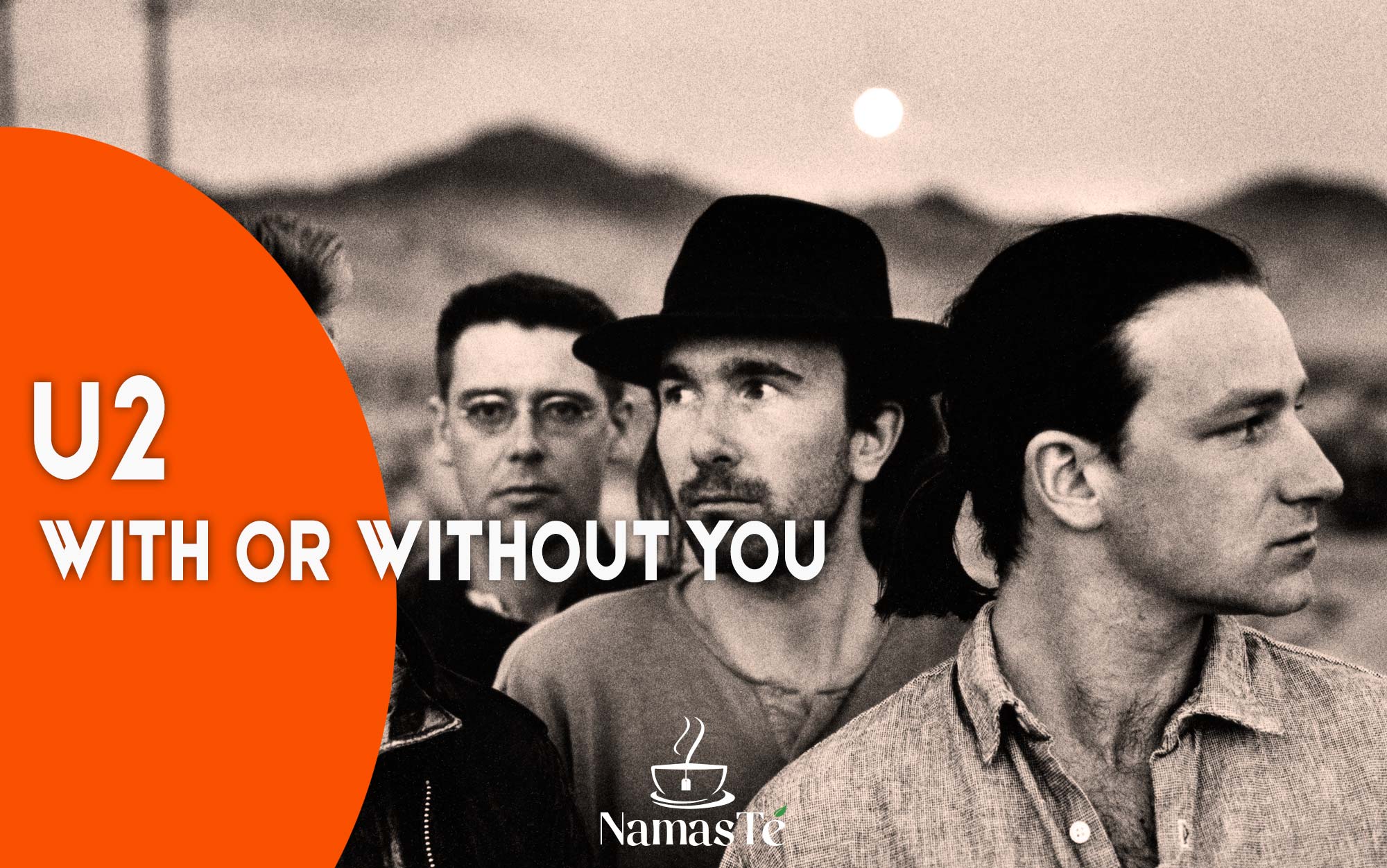 u2-with-or-without-you-namaste Canciones de amor que saben quedarse - U2 With or Without You